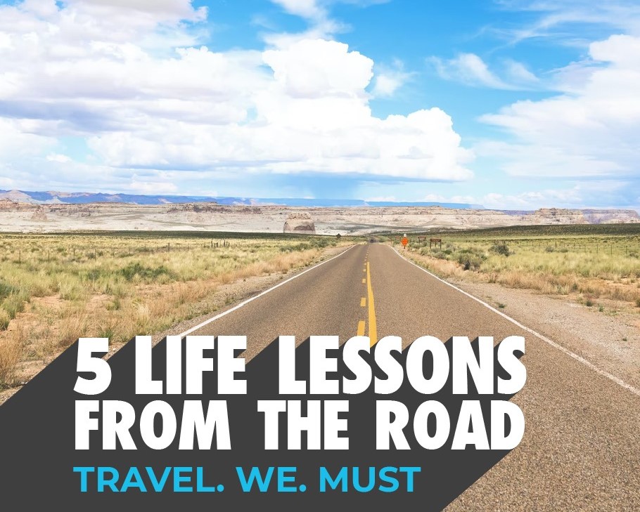 Life Lessons I Learnt on the Road