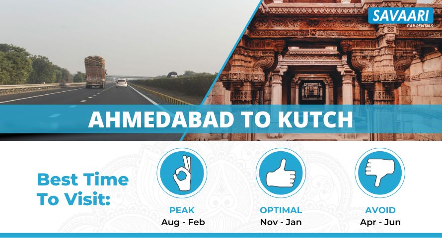 Ahmedabad To Kutch Road Trip: Distance, Time, and Useful Travel Information