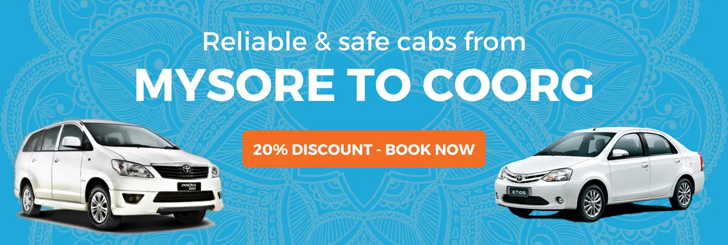 Mysore to Coorg cabs