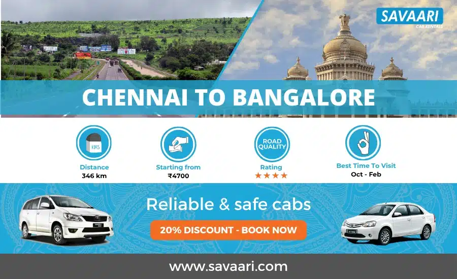 Chennai to Bangalore Distance, Best Routes, and Total Travel Time Taken
